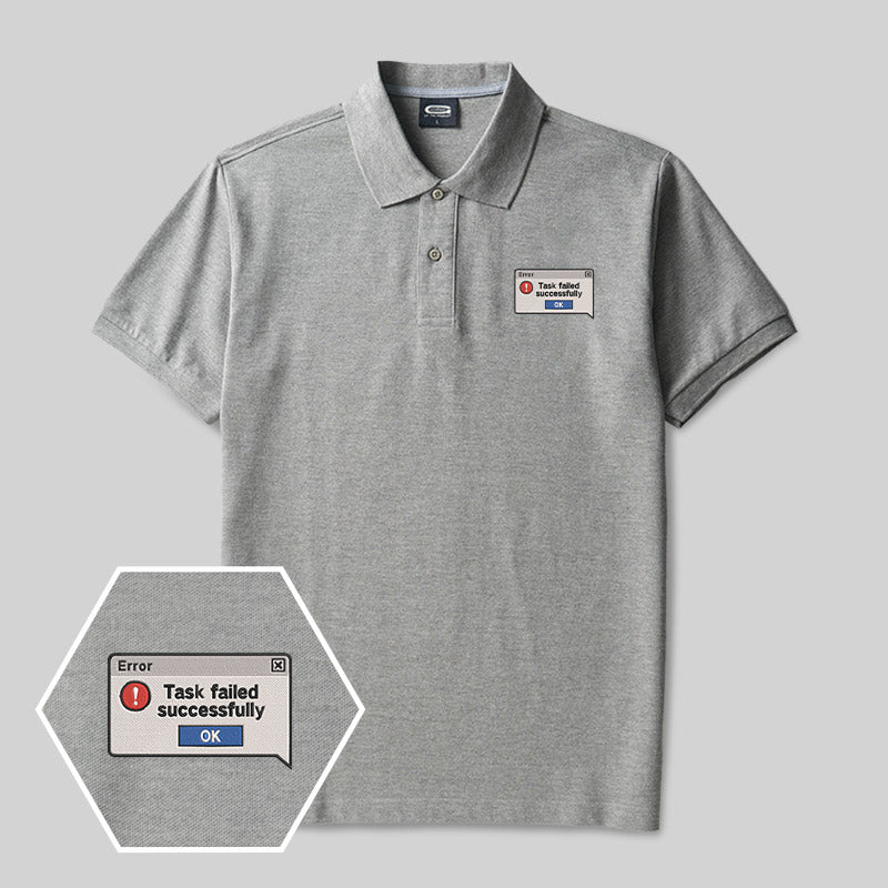 Task Failed Successfully Geek Embroidered Polo Shirt